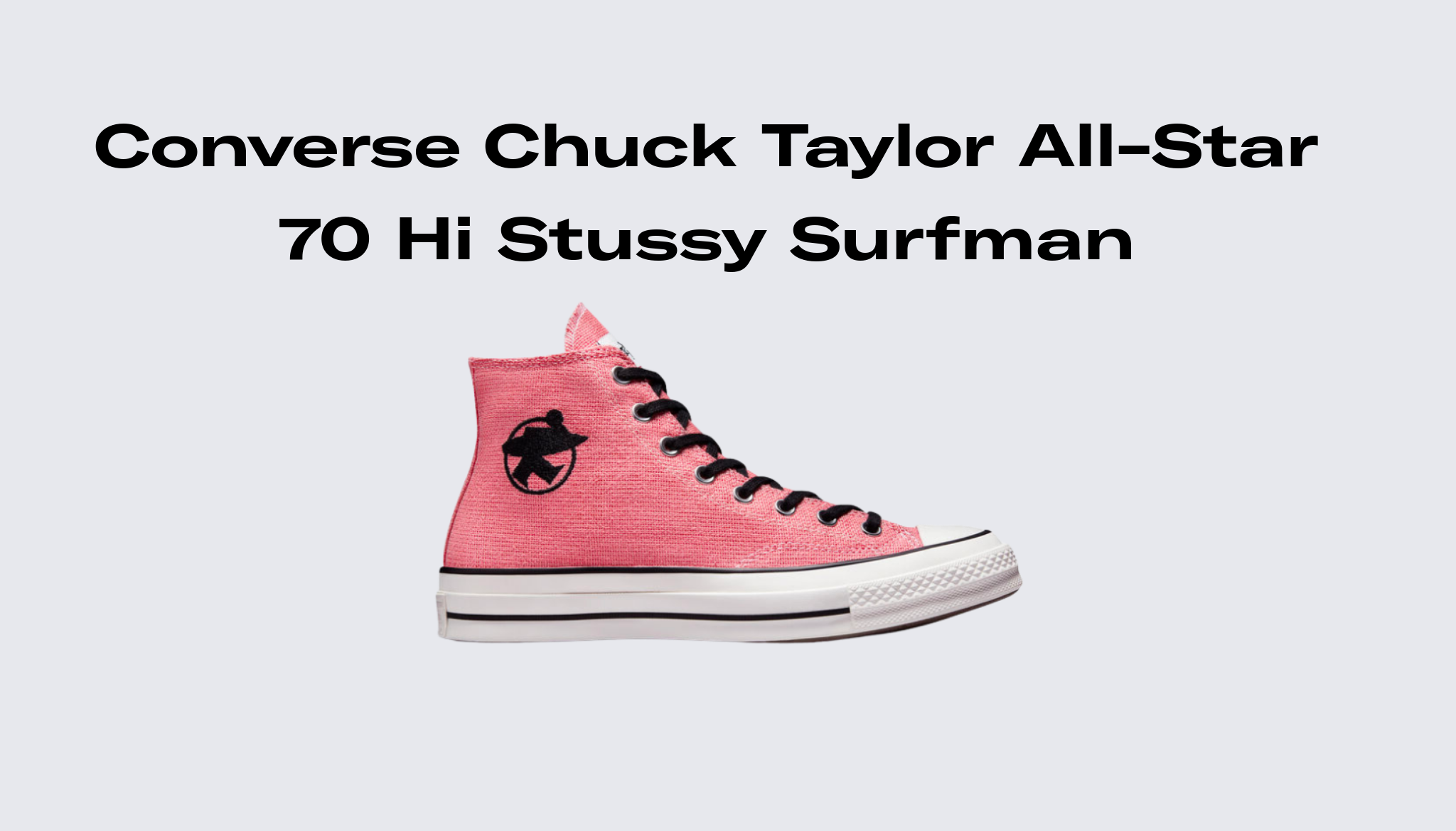 Converse Chuck Taylor All-Star 70 Hi Stussy Surfman Raffles and 